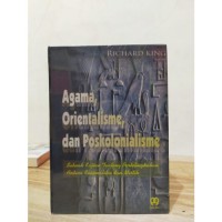 Image of Agama, Orientalisme, dan Poskolonialisme
